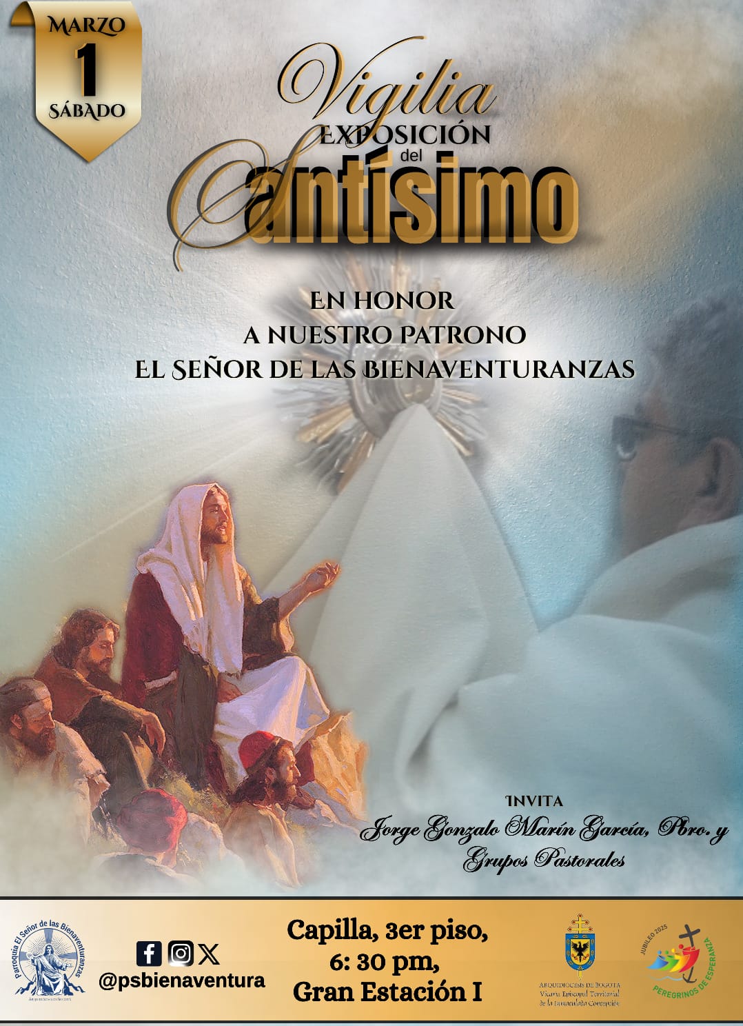 Vigilia a en honor a Nuestro Patrono El Señor de las Bienaventuranzas