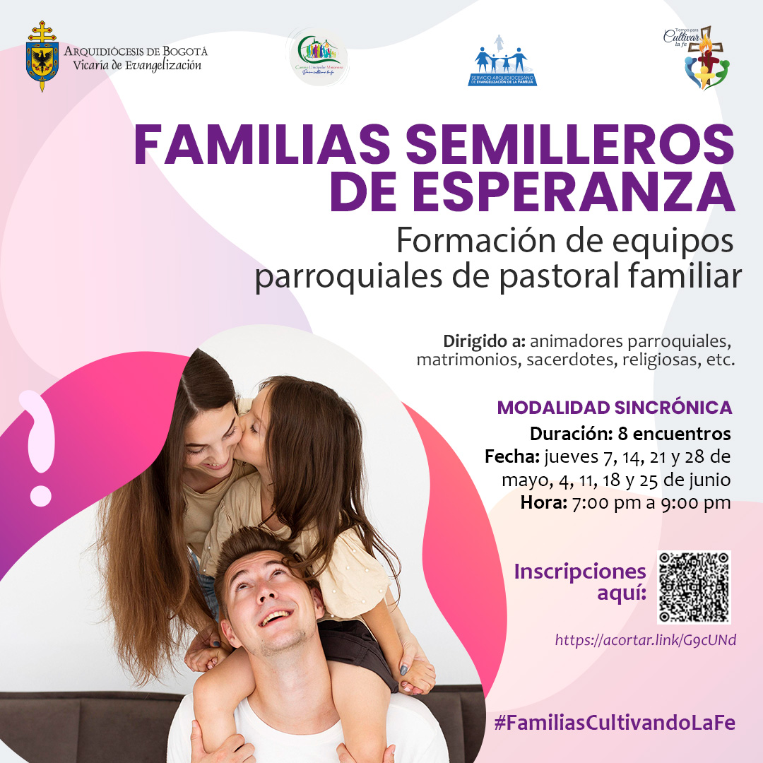 La Arquidiócesis de Bogotá acompaña la Pastoral Familiar ...