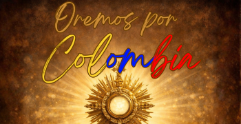 Oremos por Colombia